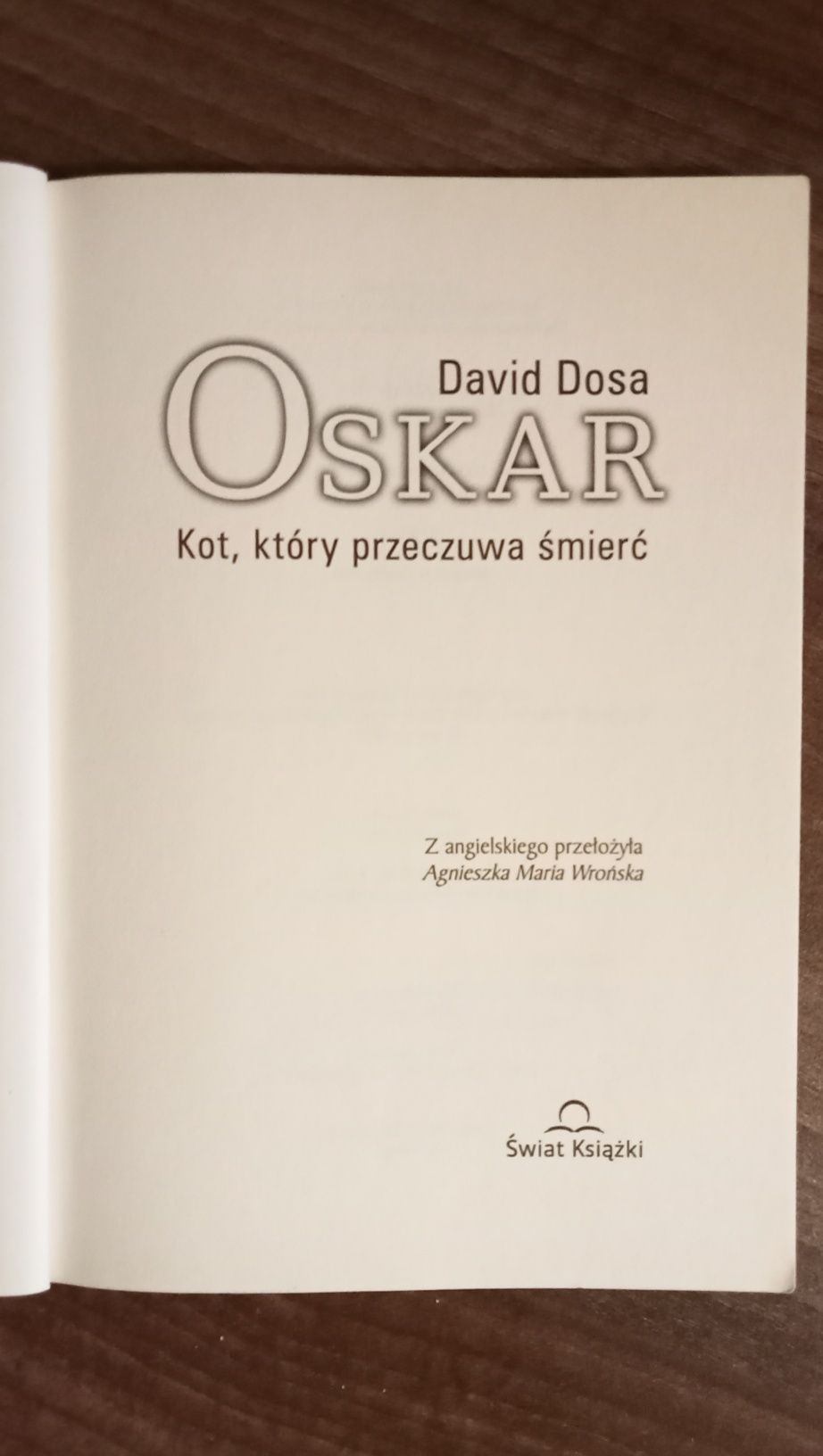 Oskar: Kot który przeczuwa śmierć - David Fosa.