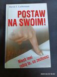 "Postaw na swoim" David J. Lieberman