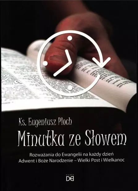 Minutka Ze Słowem. Rozważania Do Ewangelii Na Każdy Dzień