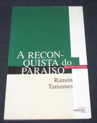 Livro A Reconquista do Paraíso Ramón Tamames