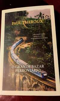 (+ barato agora) Livro O Grande Bazar Ferroviário, Paul Theroux