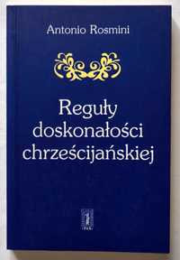 Reguły doskonałości chrześcijańskiej, Antonio Rosmini, NOWA! UNIKAT!