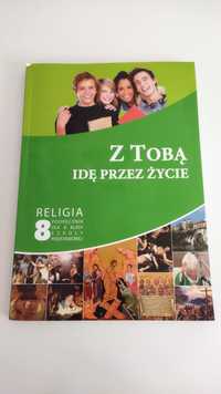 Z Tobą idę przez życie - podręcznik do religii klasa 8