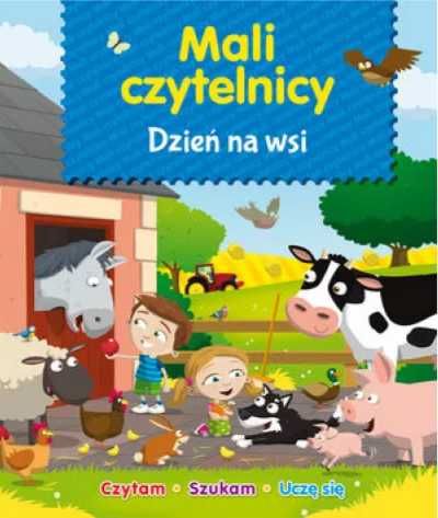 Mali Czytelnicy - Dzień na wsi - praca zbiorowa