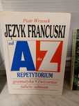 Język francuski od A do Z , repetytorium.