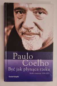 Paulo Coelho Być jak płynąca rzeka