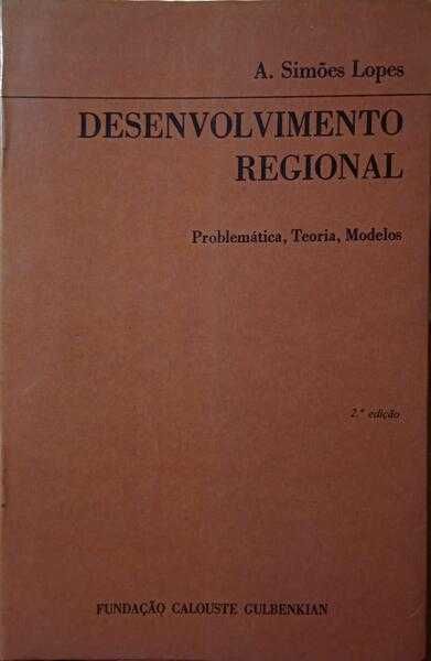 Raro Livro Desenvolvimento Regional por  A. Simões Lopes