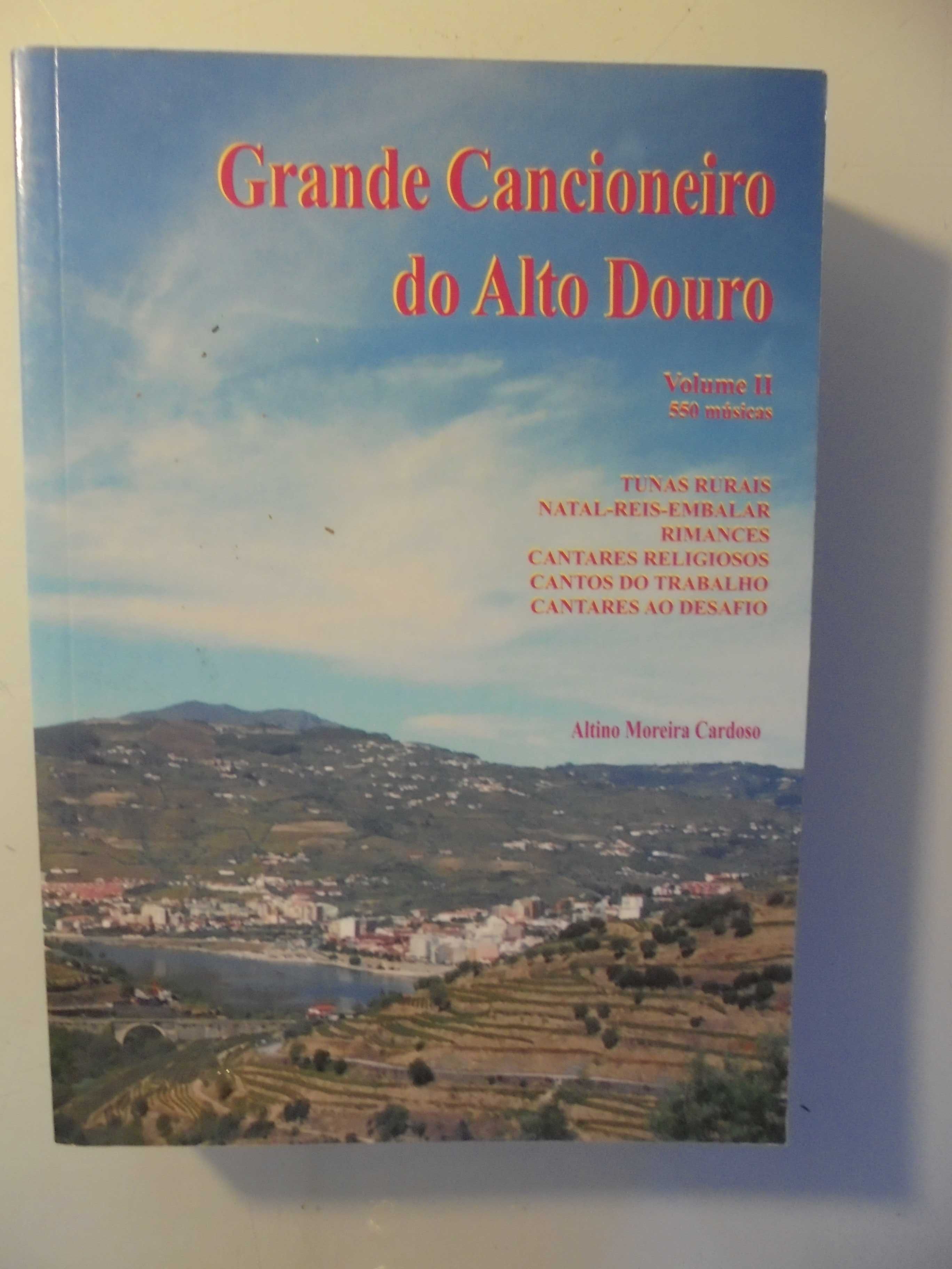 Alto Douro-Cardoso (Altino Moreira);Grande Cancioneiro