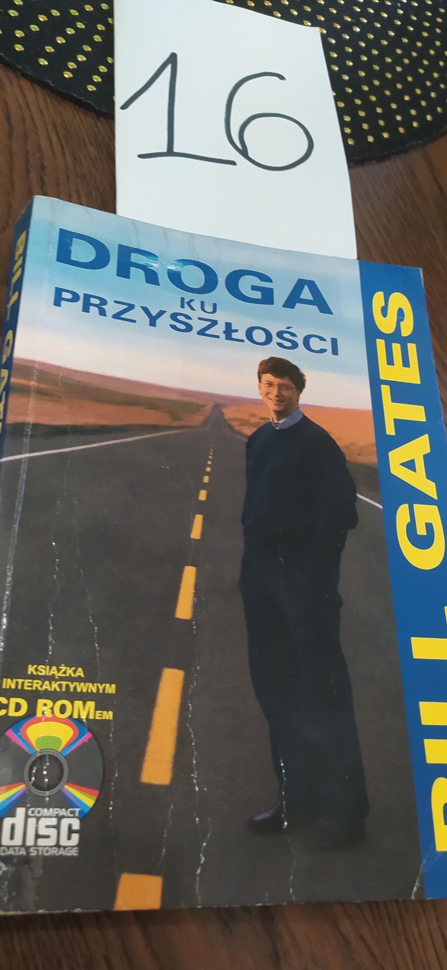 Droga ku Przyszłości Bill Gates