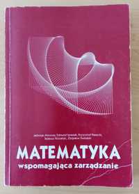 podręcznik Matematyka wspomagająca zarządzanie - K.Piasecki