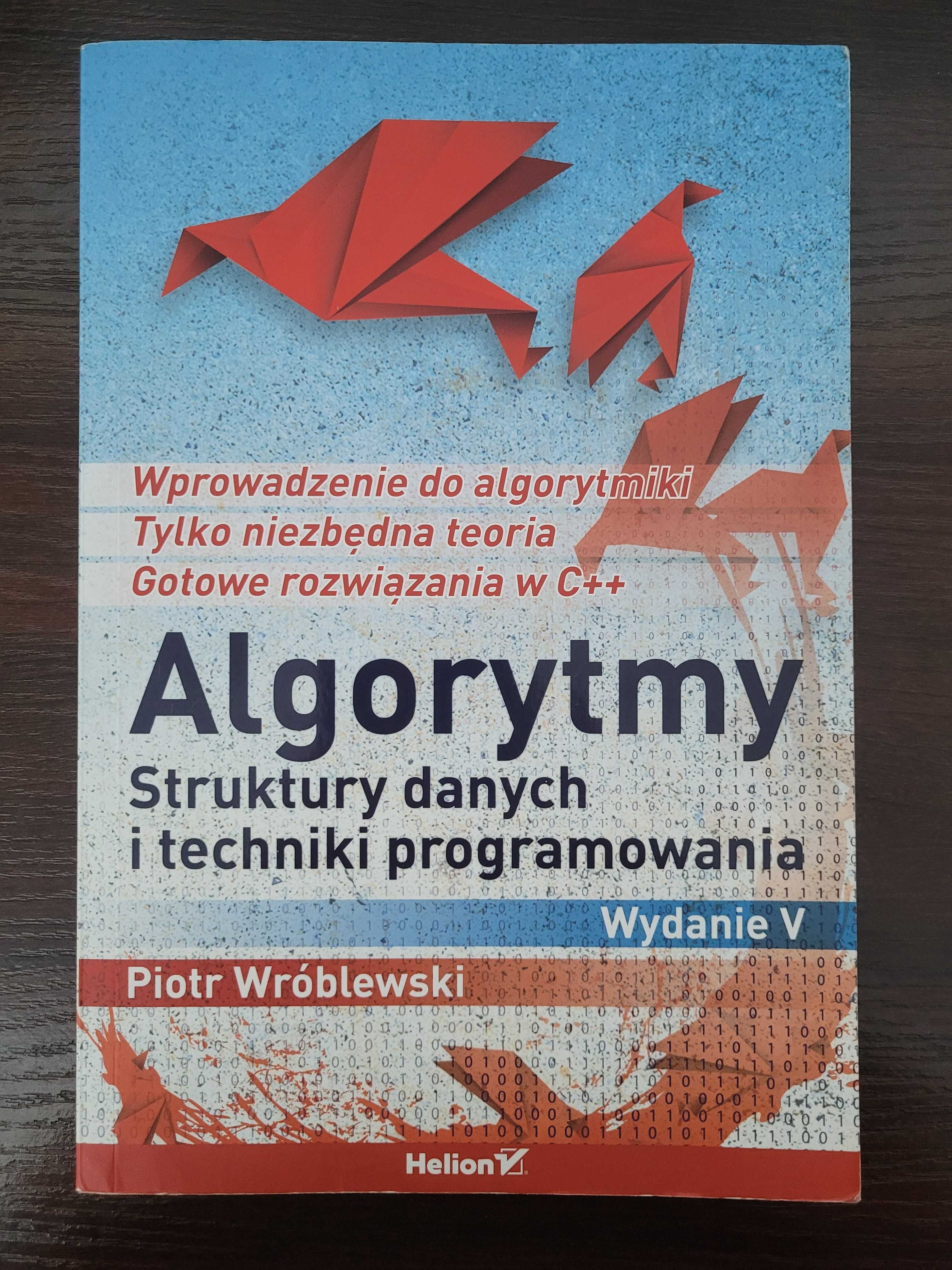 Algorytmy Struktury danych i techniki programowania, Piotr Wróblewski