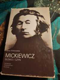 Książka pt,,Mickiewicz słowo i czyn,,