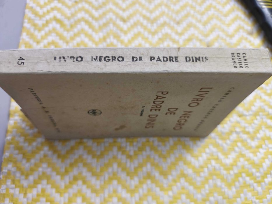 Livro Negro do Padre Dinis – 
Camilo Castelo Branco