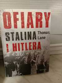 Ofiary Stalina i Hitlera , Thomas Lane.