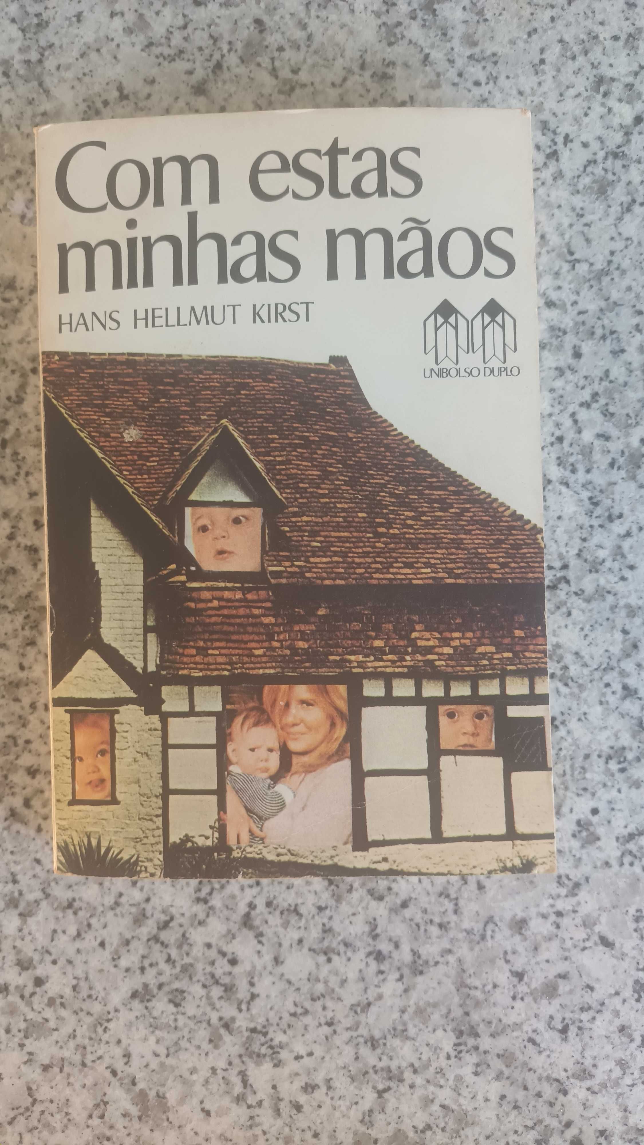 Com estas minhas mãos - Hans Hellmut Kirst