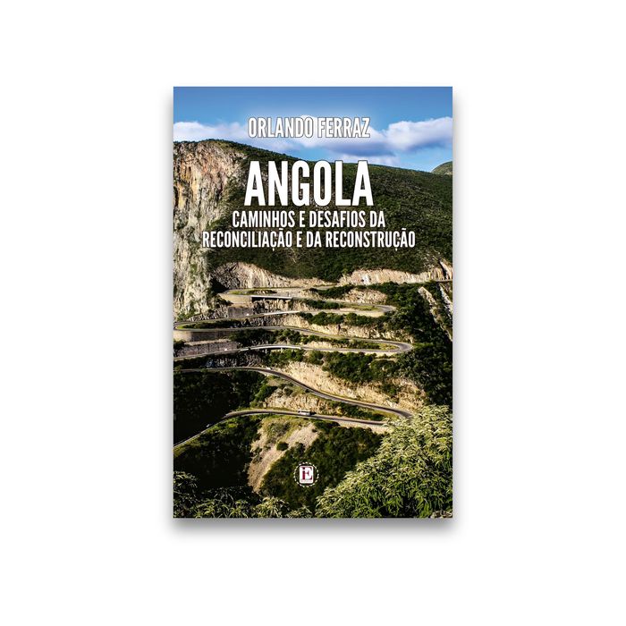 Angola: Caminhos e Desafios da Reconciliação e da Reconstrução