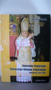 Nauczanie Pasterskie Biskupa Łowickiego Bp Alojzy Orszulik