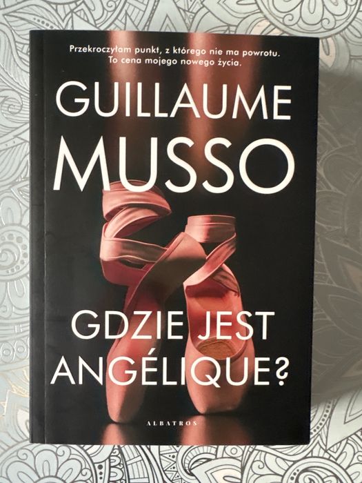 Gdzie jest Angelique Guillaume Musso książka