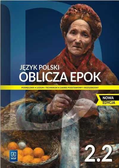 Oblicza epok 2.2 podręcznik PR WSiP po SP 2022 ,n,o,wa,-_