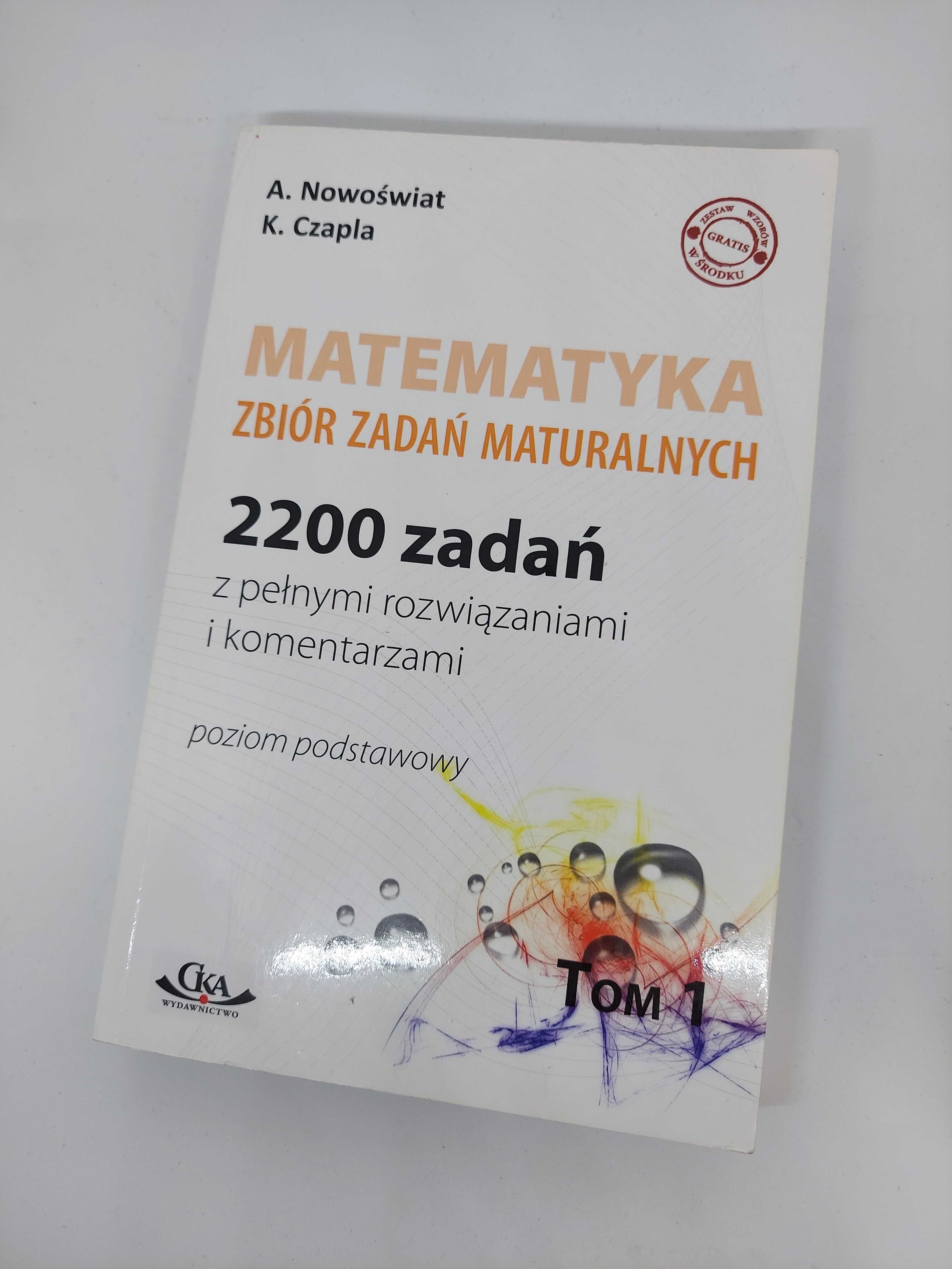 Matematyka- zbiór zadań maturalnych- 2200 zadań z rozwiązaniami