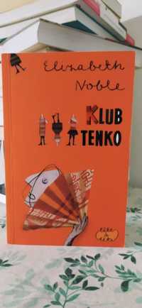 Książka Elizabeth Noble Klub Tenko