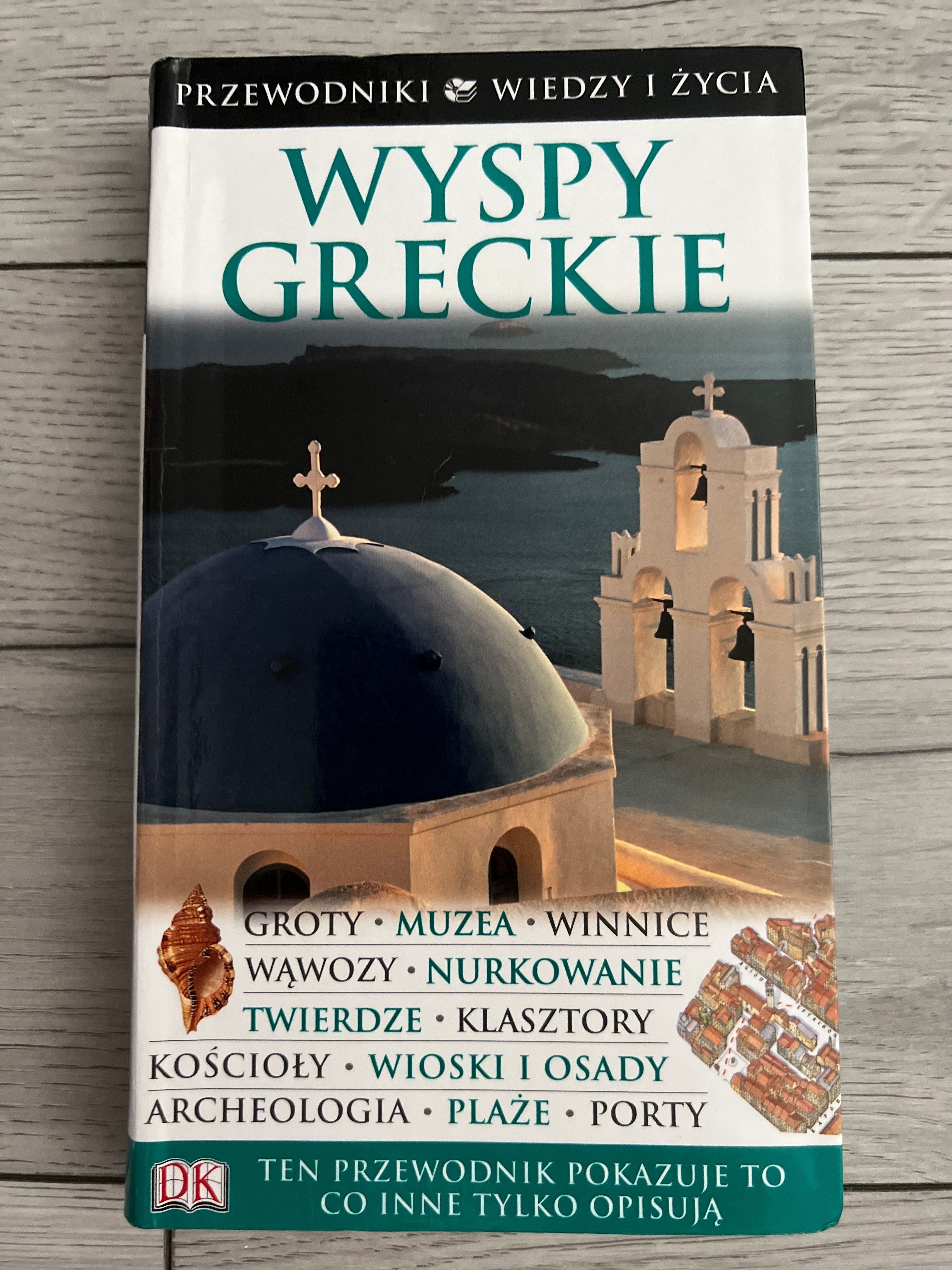 Wyspy Greckie. Przewodnik Wiedzy i Życia. Unikat. Wysyłka cała Polska