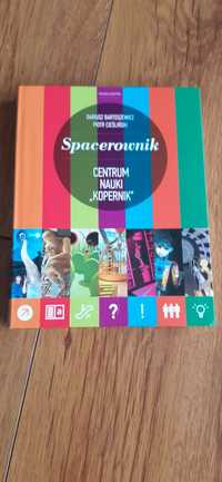 Spacerownik po Centrum Nauki Kopernik