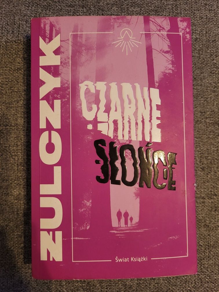 Książka Jakub Żulczyka Czarne słońce
