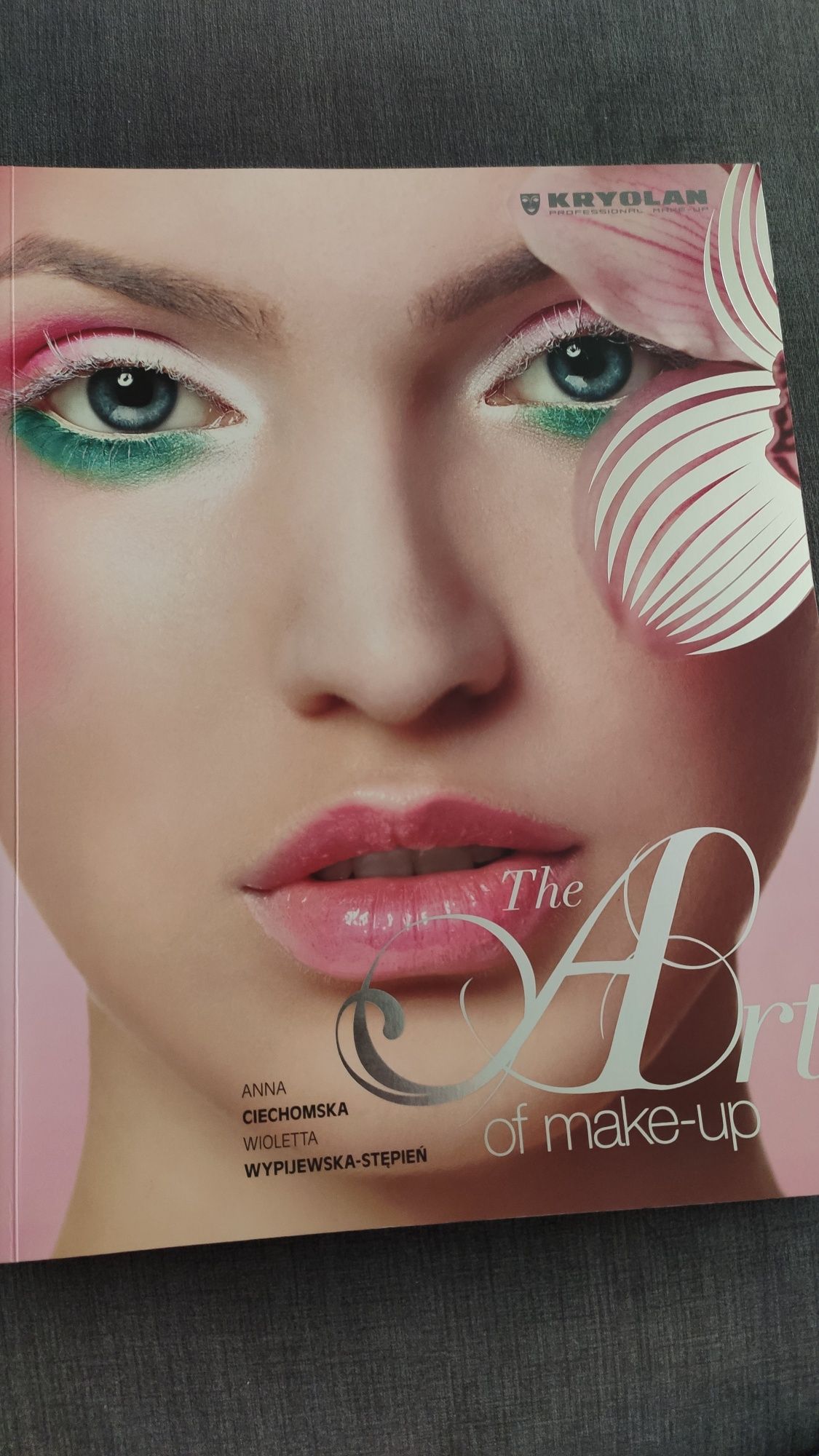 Książka The Art of make-up Anna Ciechomska Wioletta Wypijewska-Stępień