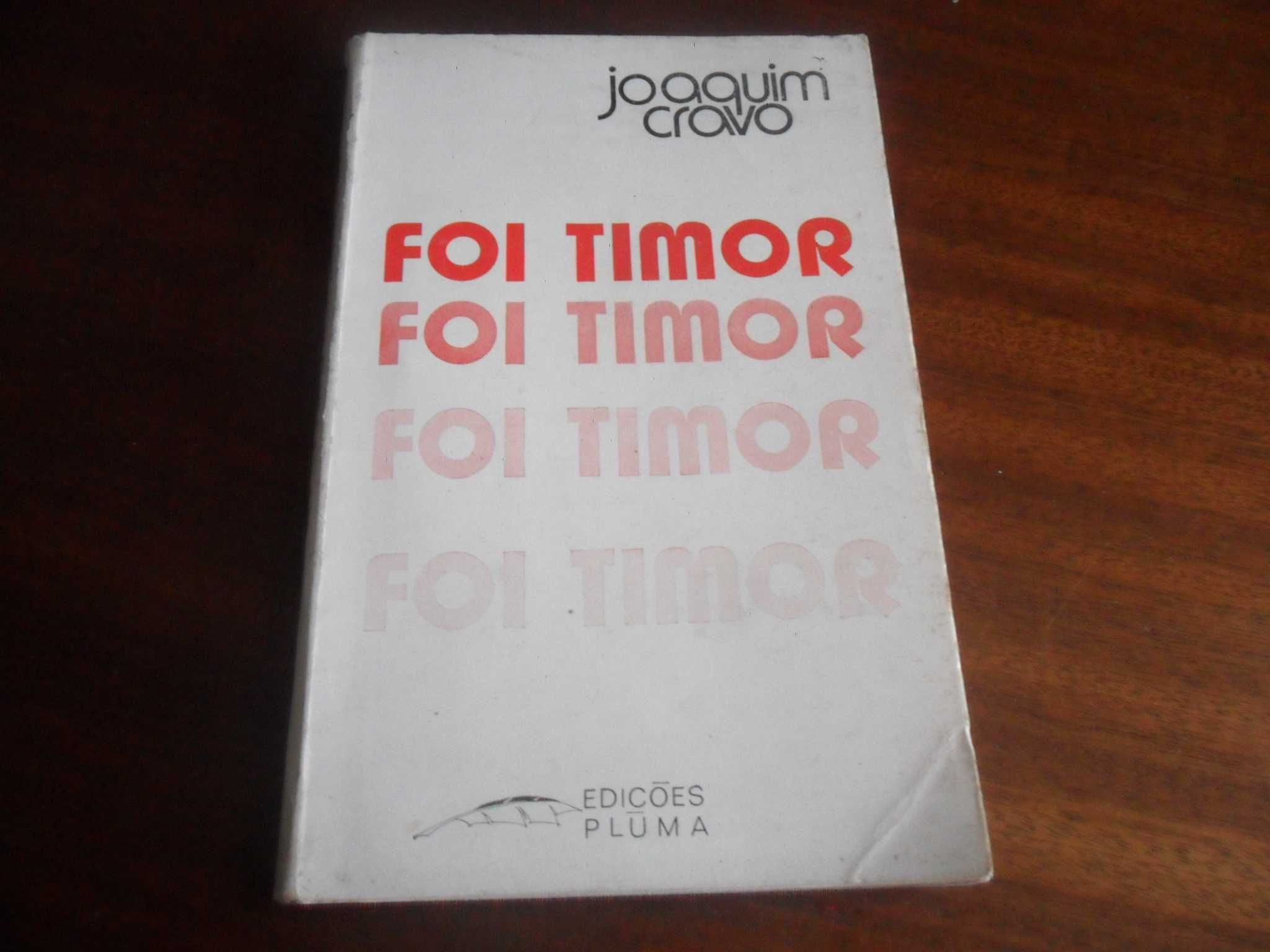 "Foi Timor" de Joaquim Cravo - 1ª Edição de 1976