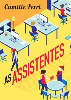 As Assistentes LIVRO de Camille Perri , portes grátis