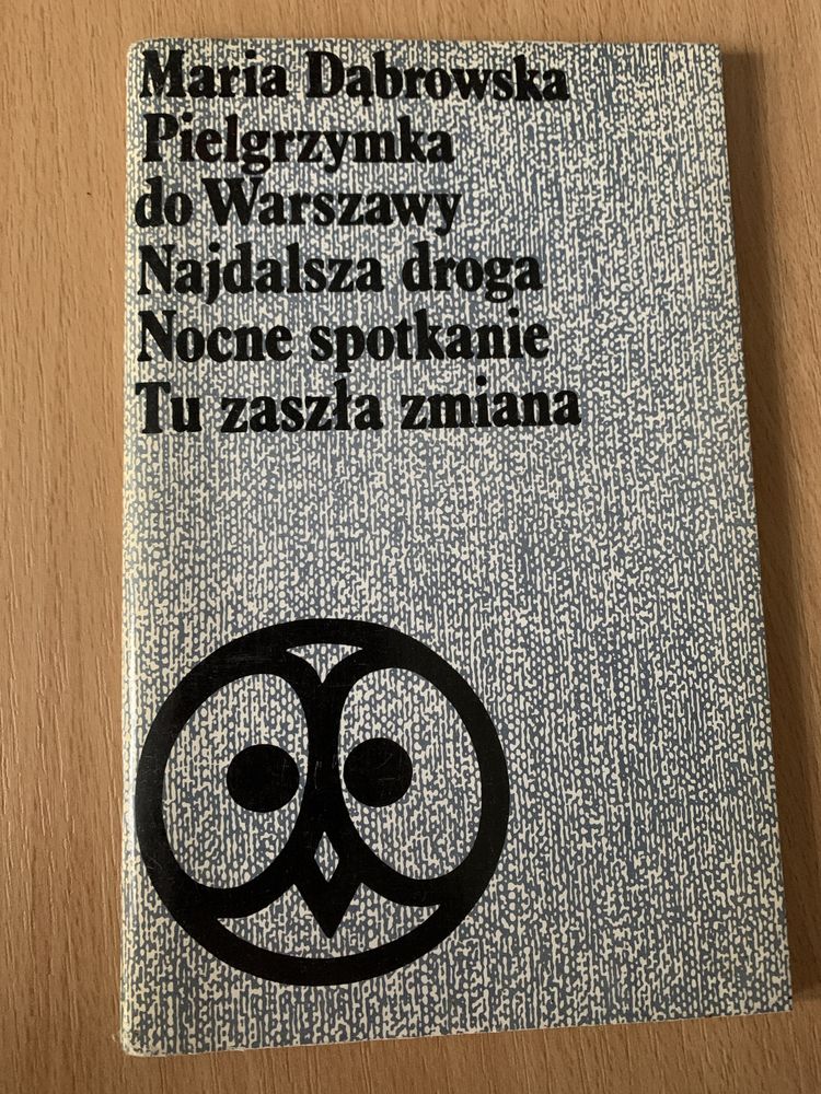 „Pielgrzymka do Warszawy” Maria Dąbrowska