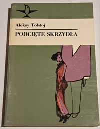 Podcięte skrzydła. A. Tołstoj.