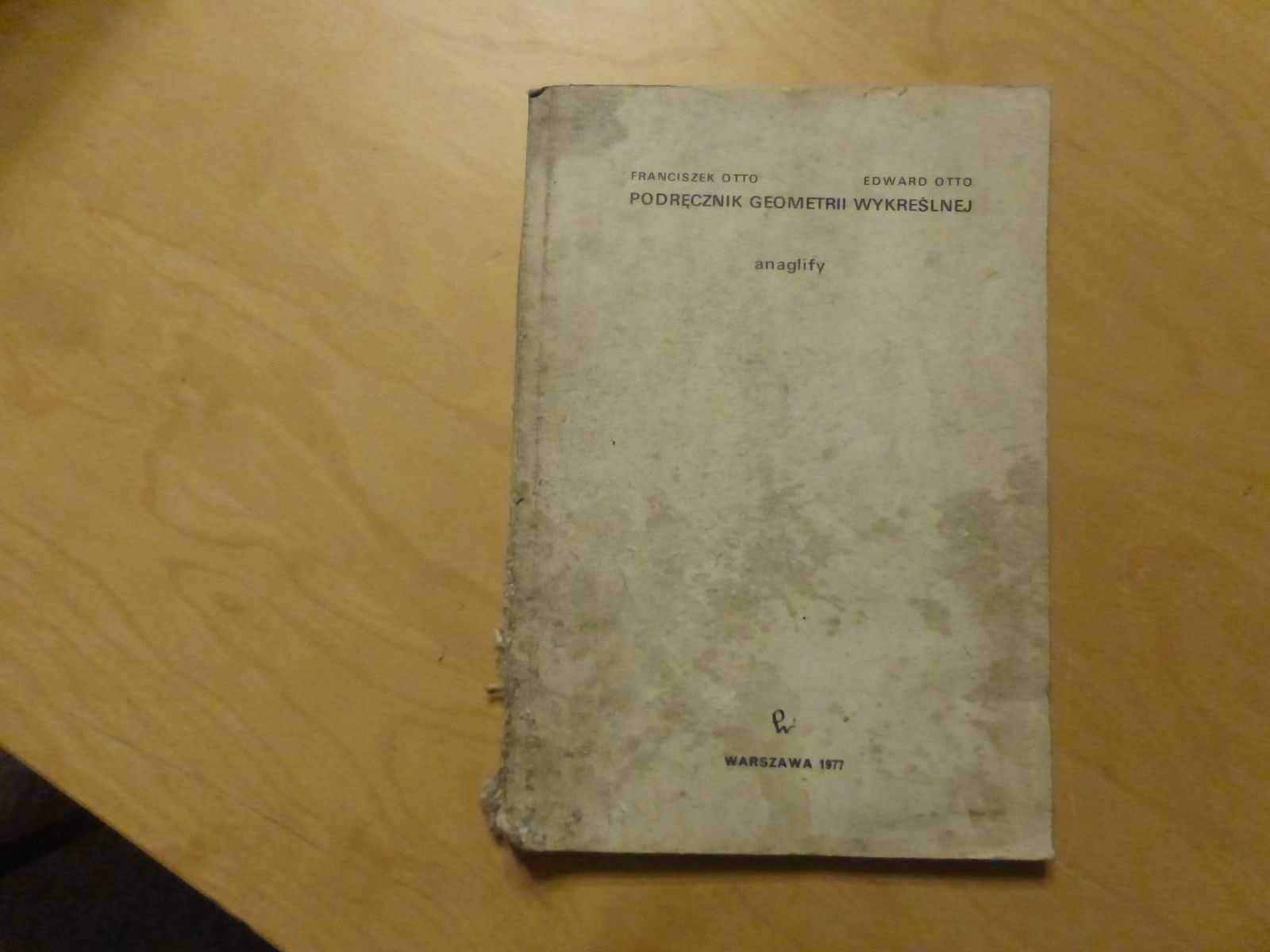 Podręcznik geometrii wykreślnej. Anaglify. F. Otto E. Otto