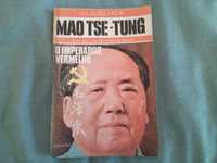 Mao Tse-Tung: O Imperador Vermelho