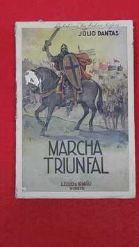 A Marcha Triunfal- Júlio Dantas