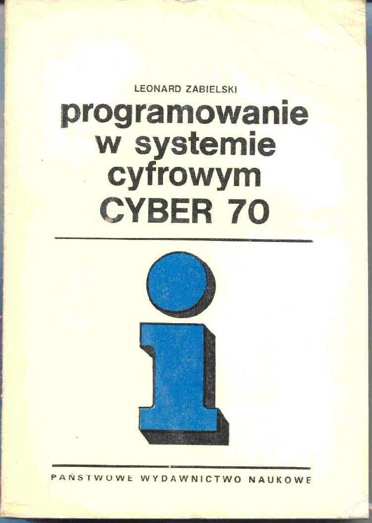 Zabielski - Programowanie w systemie cyfrowym CYBER 70