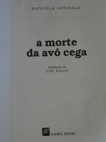 A Morte da Avó Cega de Manuel Gonzaga