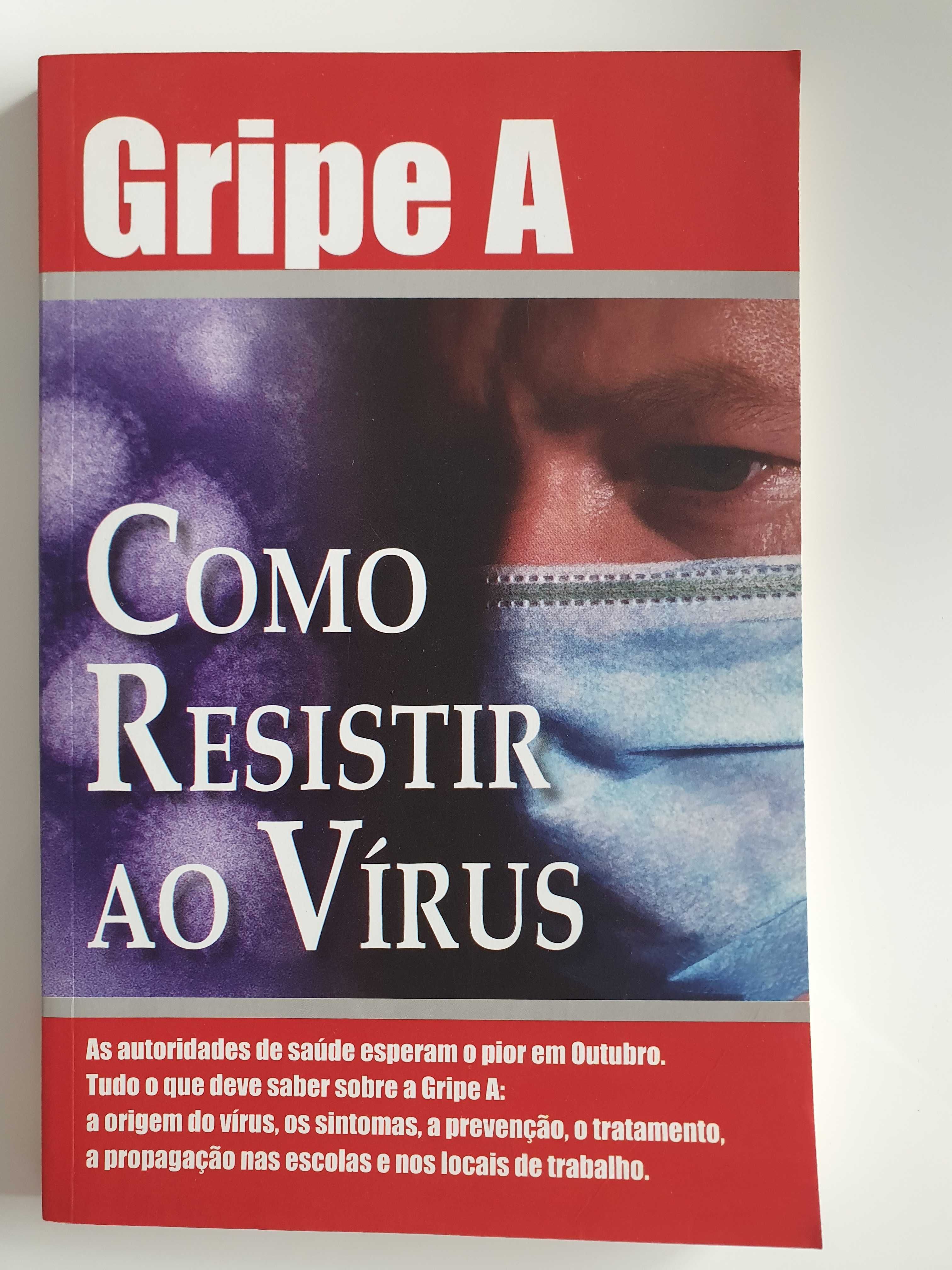 Gripe A - como resistir ao vírus