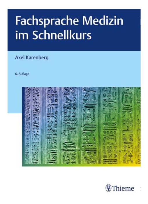 Fachsprache Medizin im Schnellkurs