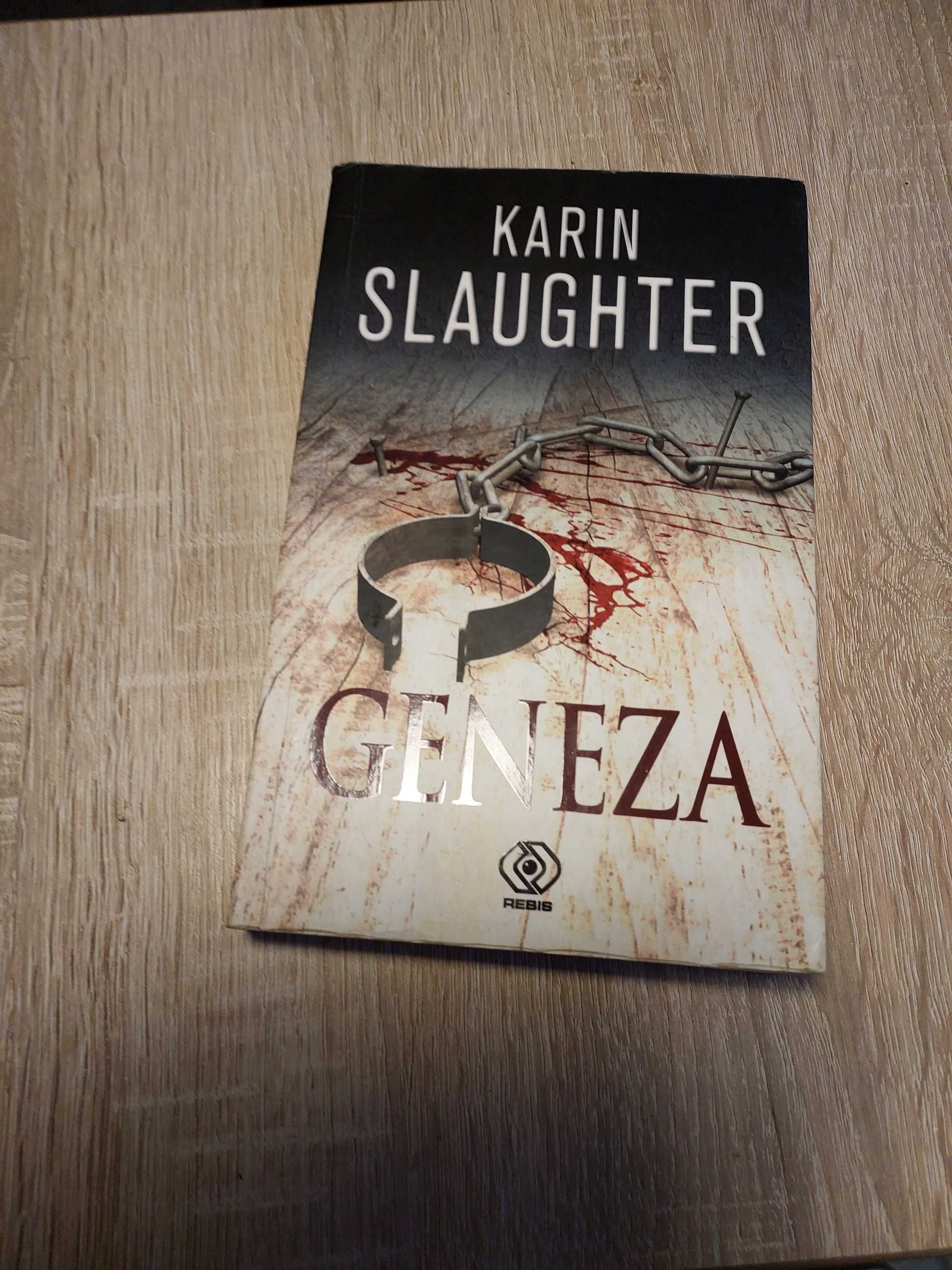 Karin Slaughter Geneza