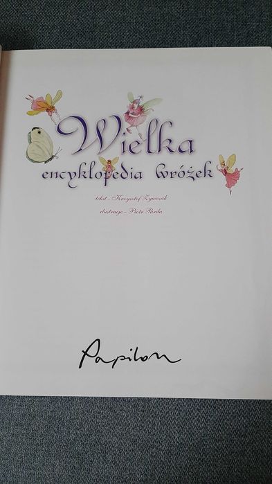 Z życia krasnali Lorena Chiuppi Wielka encyklopedia wróżek Piotr Parda