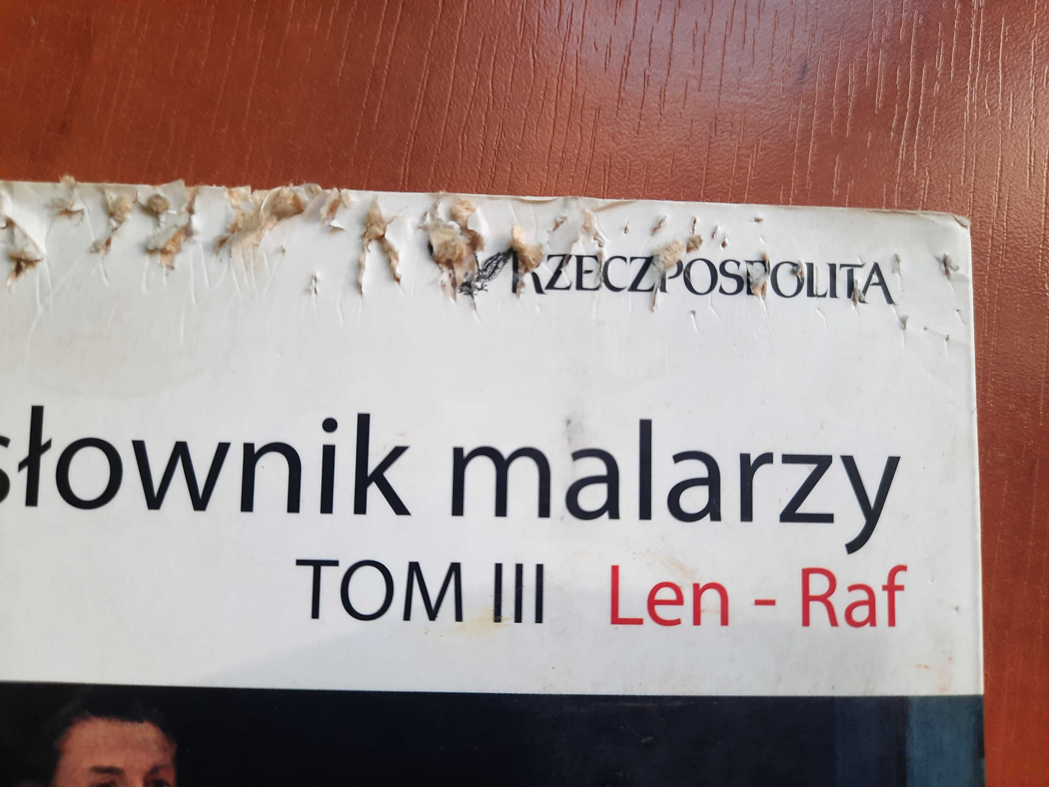 Wielki Słownik Malarzy - Klasycy sztuki - Tom III Len-Raf