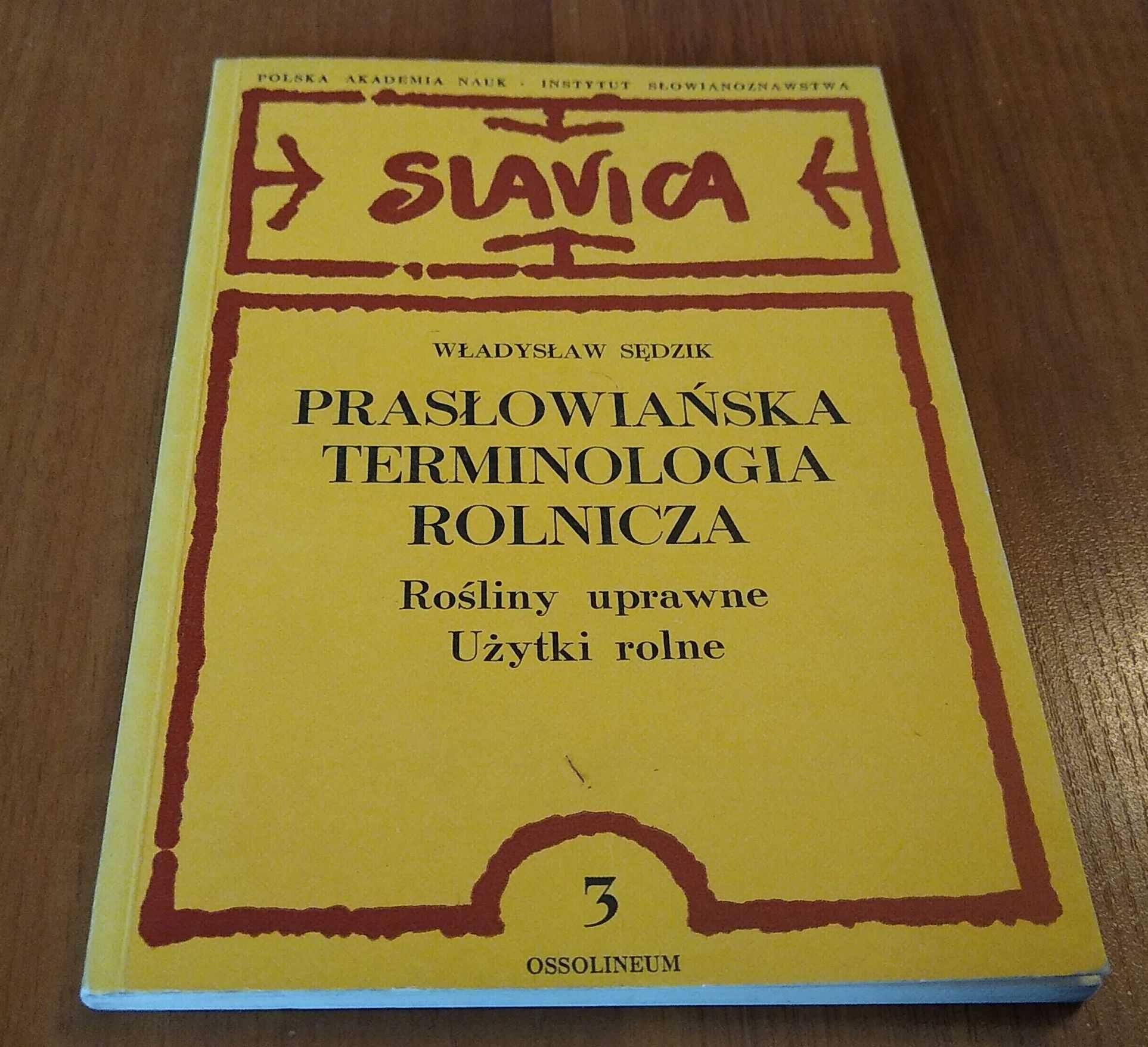 Prasłowiańska terminologia rolnicza  Sędzik