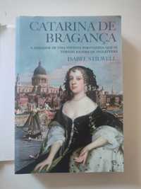 Catarina de Bragança - Isabel stilwell