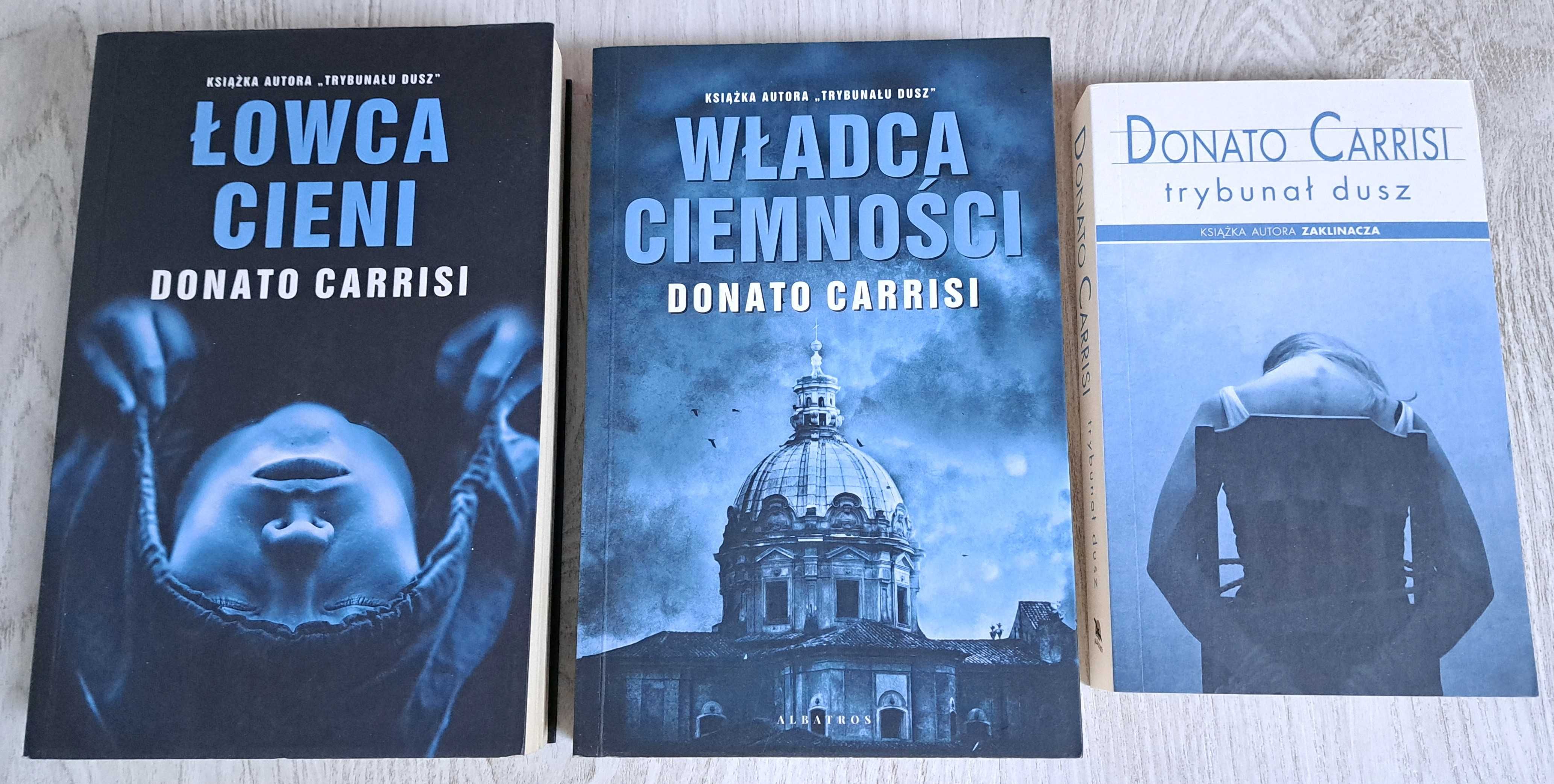 3x Donato Carrisi Trybunał dusz + Łowca cieni + Władca ciemności