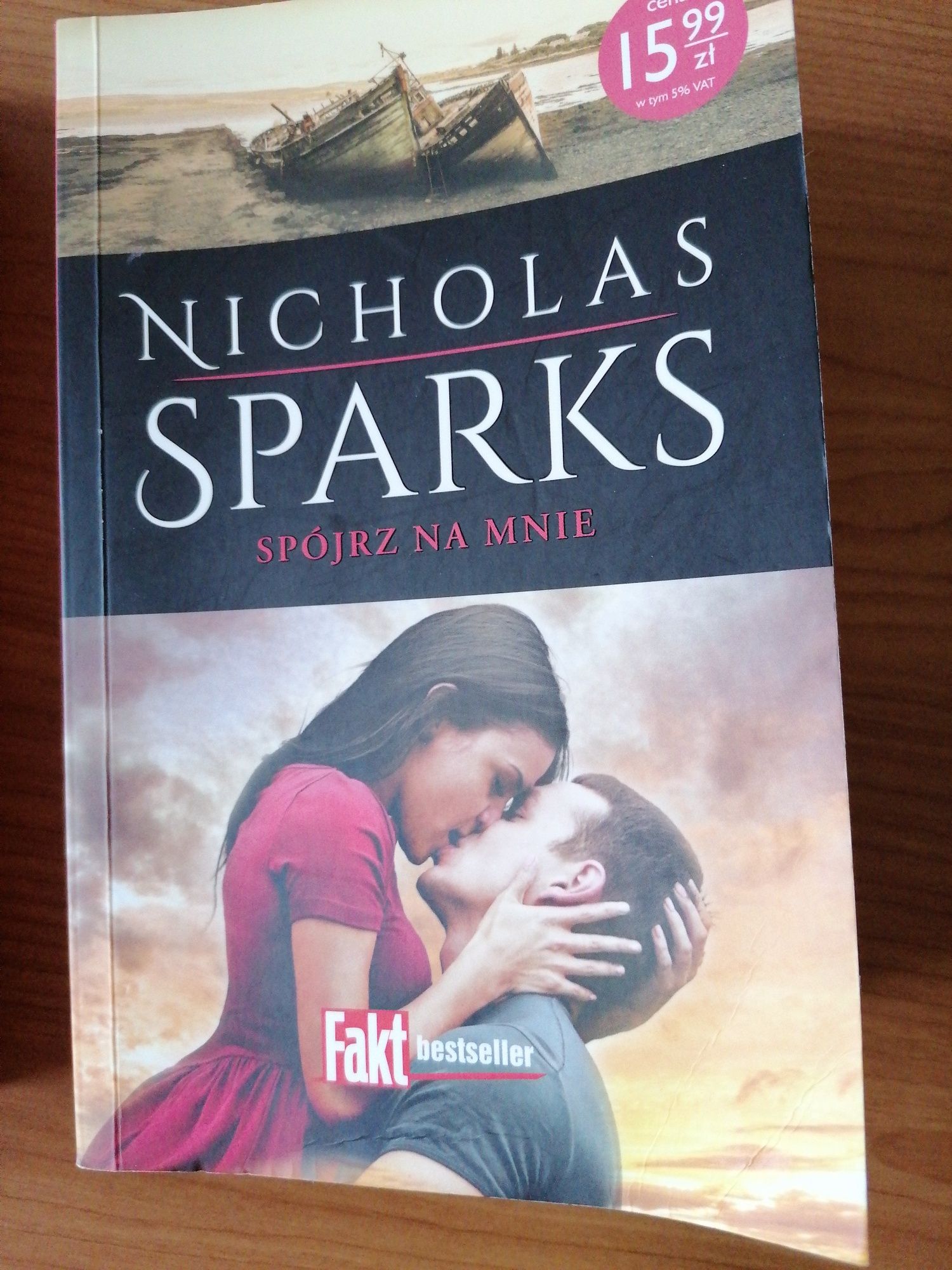 Nicholas sparks Spójrz na mnie