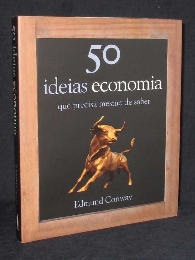 Livro 50 ideias economia que precisa mesmo saber Edmund Conway