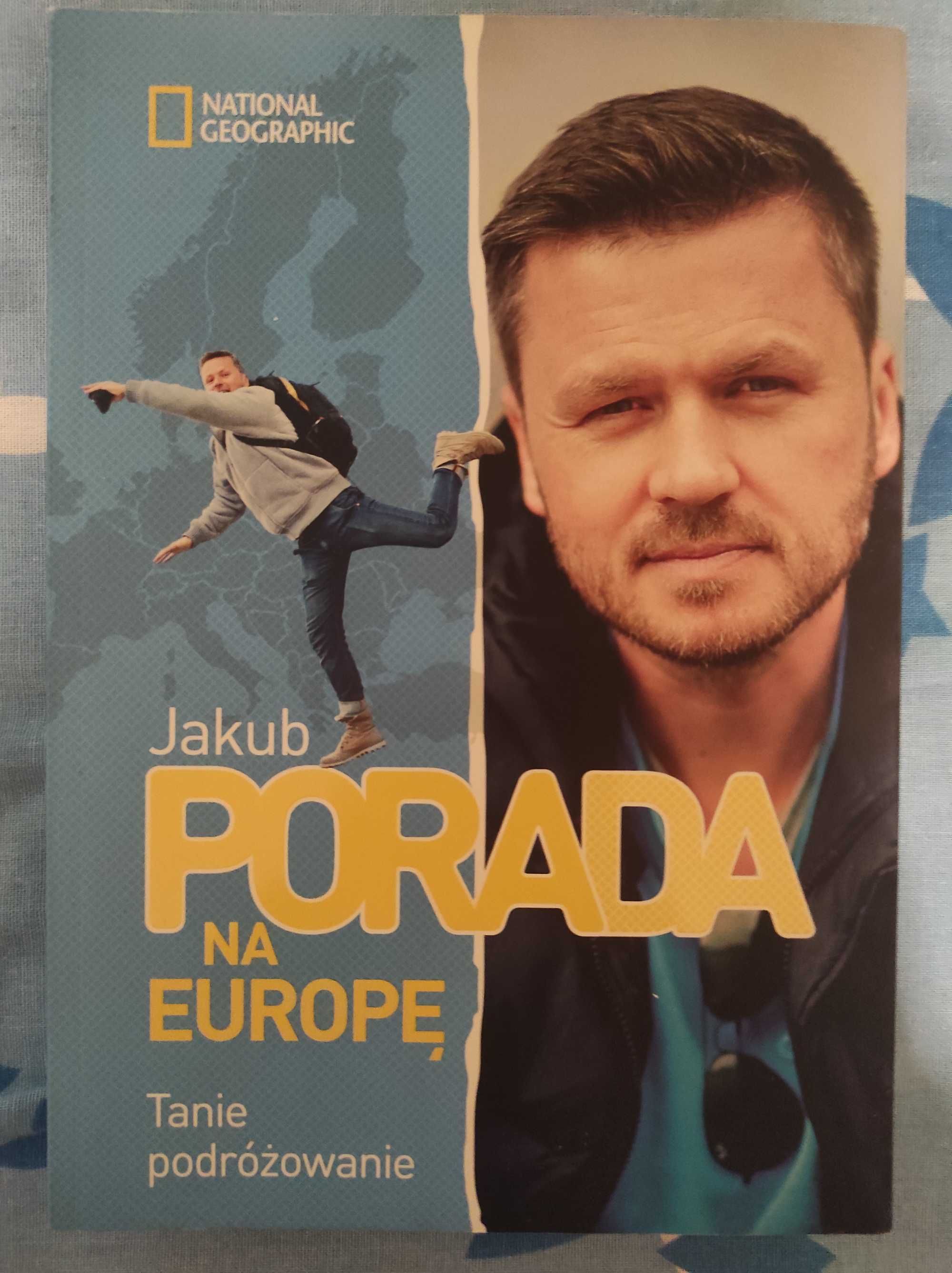 Jakub Porada na Europę Tanie Podróżowanie National Geographic