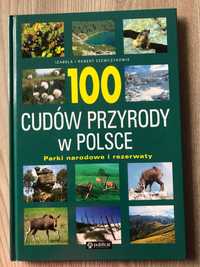 100 cudów przyrody w Polsce. Parki narodowe i rezerwaty Szewczyk NOWA